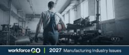 Manufacturing Blog Header - Workforce Go