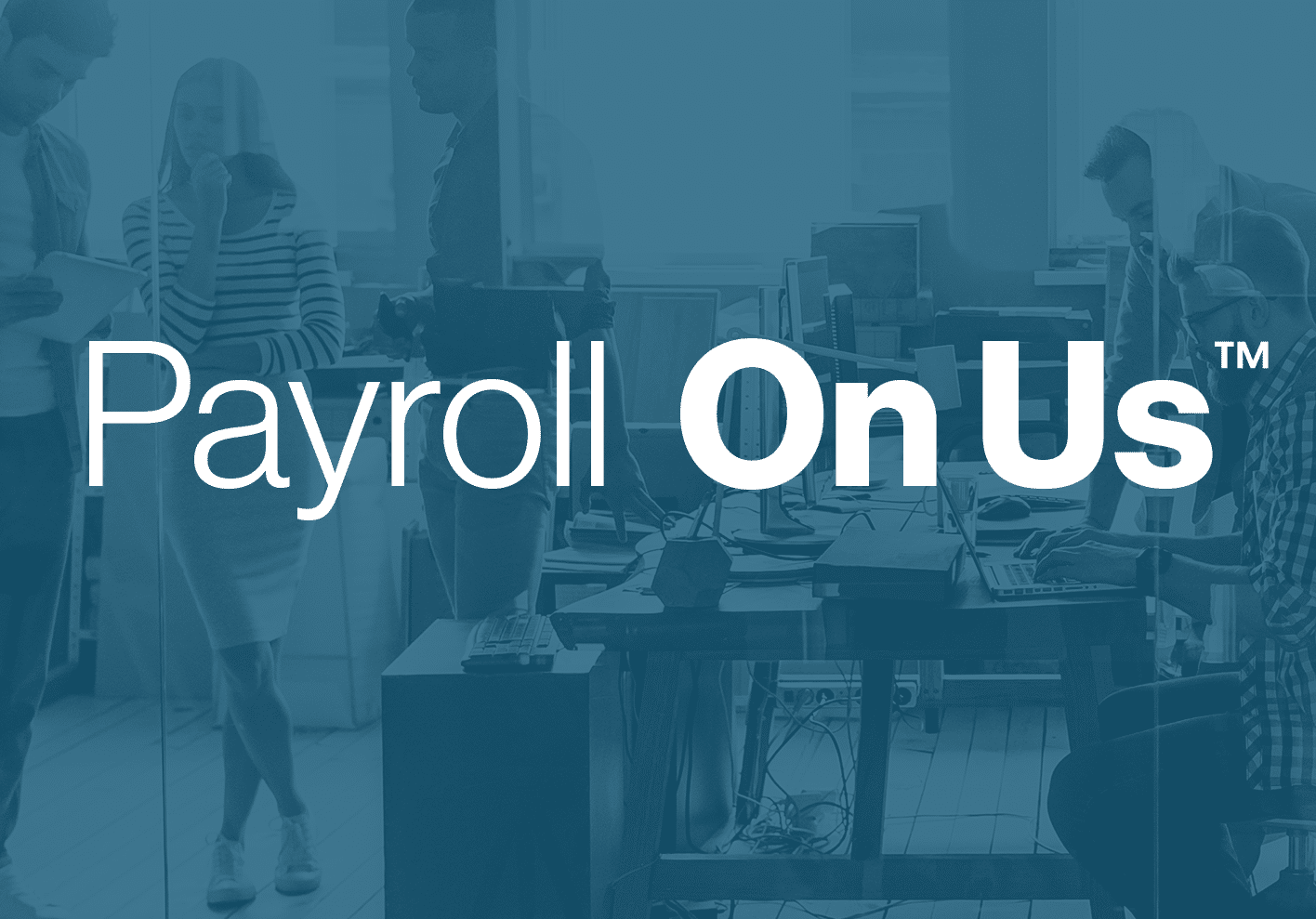 Payroll On Us - Workforce Go